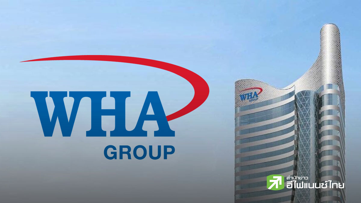 สรุป Earnings Call : WHA ดันรายได้ปีนี้โตกว่า 10% ปั้น EBITDA Margin ทะลุ 45% รุกนิคมฯ-ดาต้าเซ็นเตอร์